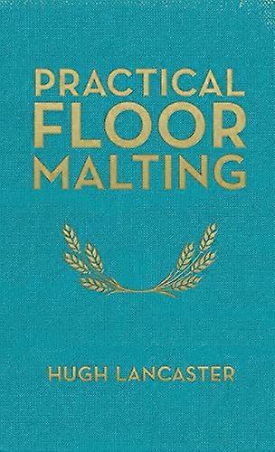 Practical Floor Malting