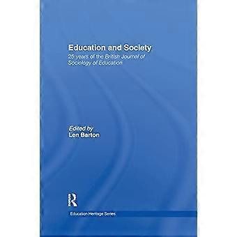 Educación y Sociedad: 25 Años de la Revista Británica de Sociología de la Educación (Education Heritage)