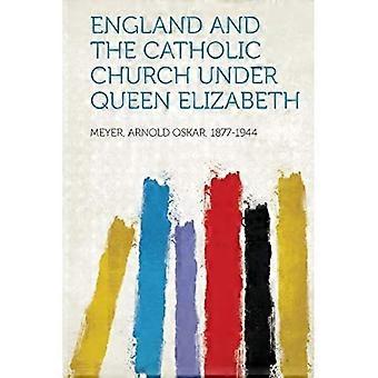 England und die katholische Kirche unter Königin Elisabeth
