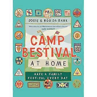 Camp Bestival hjemme: Ha en familiefestival hver dag
