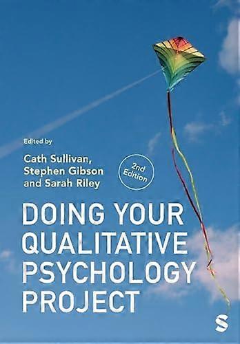 Doing Your Qualitative Psychology Project