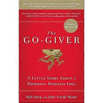 Il Go-Giver: Una piccola storia di una Idea di Business potente