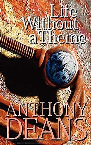 Life Without a Theme