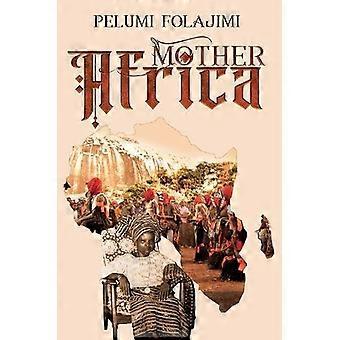 Mother Africa