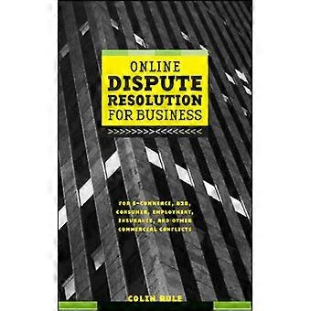 Online Dispute Resolution For Business B2b Ecommerce Consumer Employmen - Colin Rule - Hardcover - English Book - Business, Finance & Law
