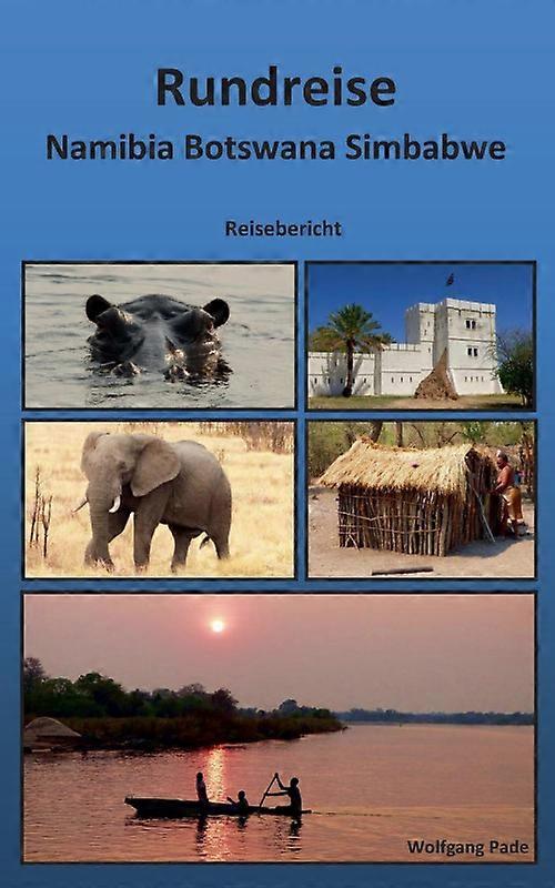 Rundreise Namibia Botswana Simbabwe