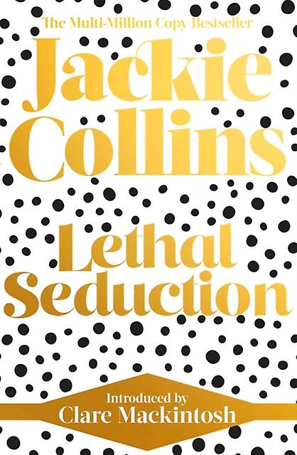 Lethal Seduction - Jackie Collins
