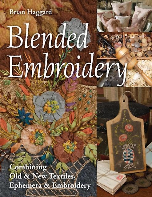 Blended Embroidery by Brian Haggard Paperback