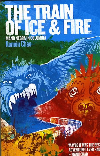 The Train Of Ice And Fire by Ramon Chao Paperback Book