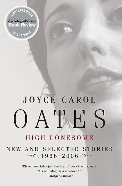 High Lonesome by Joyce Carol Oates Paperback Book