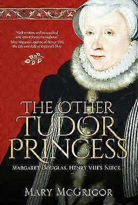 The Other Tudor Princess