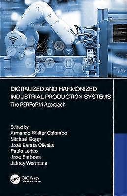 Digitalized and Harmonized Industrial Production Systems