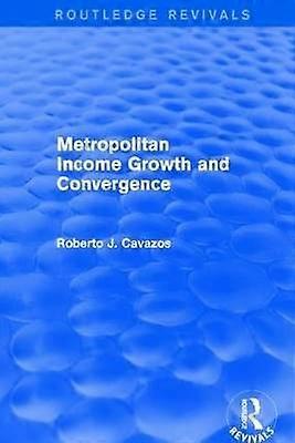 Revival: Metropolitan Income Growth and Convergence (2001)