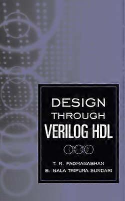 Design Through Verilog Hdl