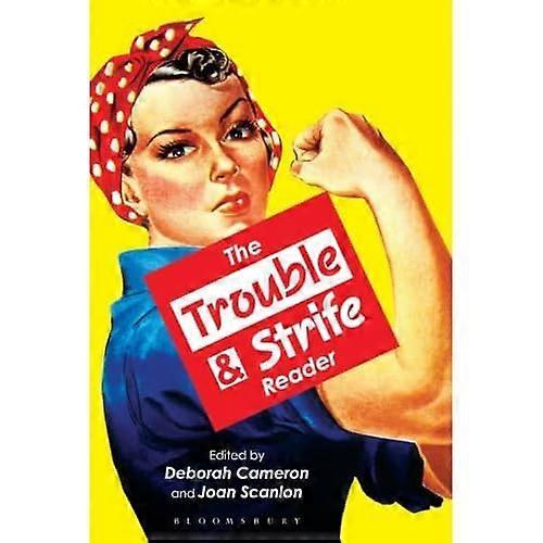 The Trouble & Strife Reader