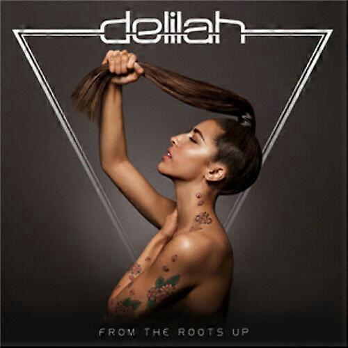 Delilah From the Roots Up CD (2012)