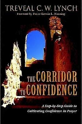 The Corridor to Confidence