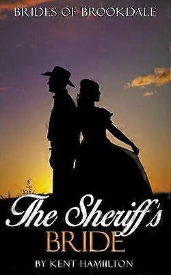The Sheriff's Bride