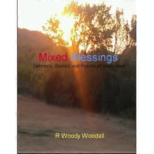 Mixed Blessings