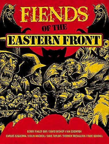 Fiends of the Eastern Front Omnibus Volume 1