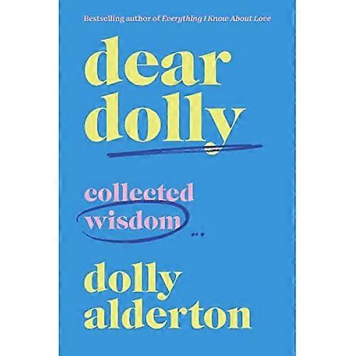Dear Dolly : Collected Wisdom
