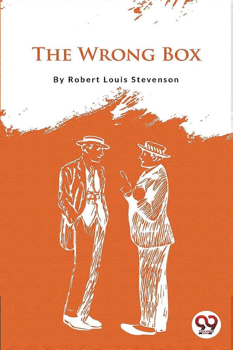 The Wrong Box - Robert Louis Stevenson - Performing arts: comedy - Double 9 Books LLP - Paperback