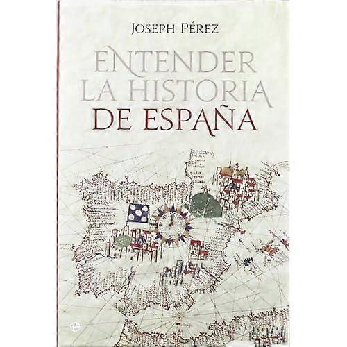 Entender La Historia de Espaana
