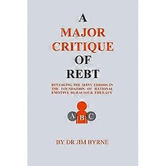 A Major Critique of REBT