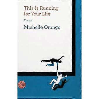 This is Running for Your Life