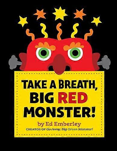 Take a Breath Big Red Monster!