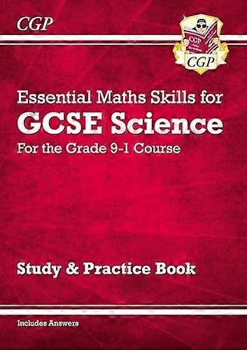 GCSE Science Essential Maths Skills Study & Practice