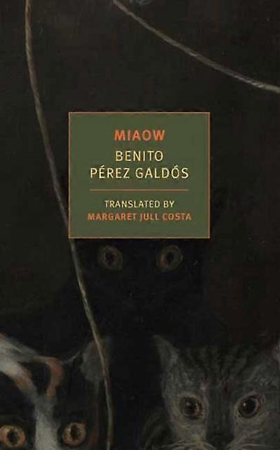 Miaow - Benito Perez Galdos