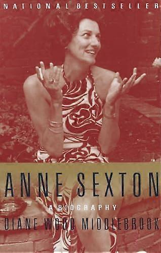 Anne Sexton : une biographie