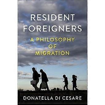 Resident Foreigners: Eine Philosophie der Migration