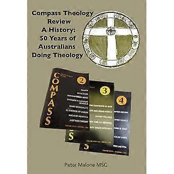 Compass Theology Review : une histoire, 50 ans d’Australiens faisant de la théologie