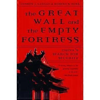 Great Wall And The Empty Fortress China's Search For Security - Andrew J. Nathan - Paperback - en Book