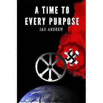 A time to every purpose