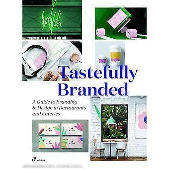 Un branding di buon gusto: una guida al branding e al design per caffè, ristoranti e locali.
