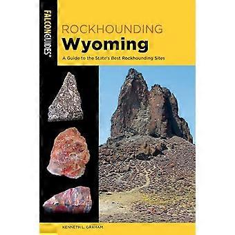 Rockhounding Wyoming