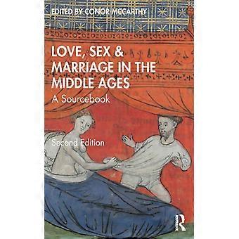 Love Sex & Marriage In The Middle Ages A Sourcebook - Taylor & Francis Ltd - Paperback - English Book - History