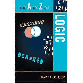 De A a Z da Lógica - Harry J. Gensler - Brochura - Livro em Inglês - História