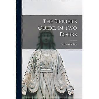 The Sinner's Guide In Two Books - de Granada Luis - Paperback - en Book