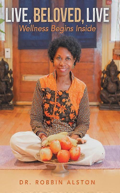 Live Beloved Live Wellness Begins Inside