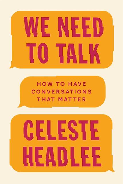 We Need To Talk by Celeste Headlee Paperback