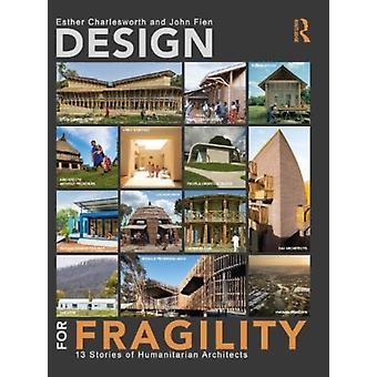 Design For Fragility - John Fien