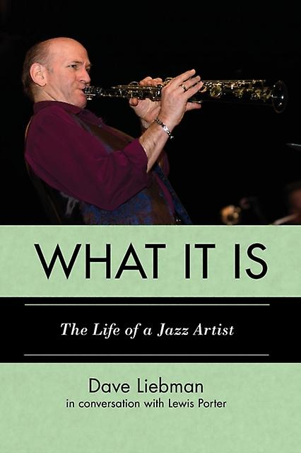 What It Is by Dave Liebman Paperback Book