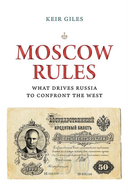 Moscow Rules by Keir Giles Paperback Book