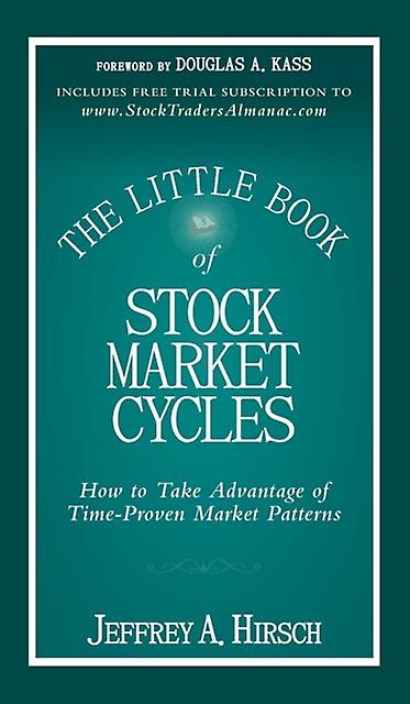 The Little Book Of Stock Market Cycles by Jeffrey A. Hirsch Hardback Book