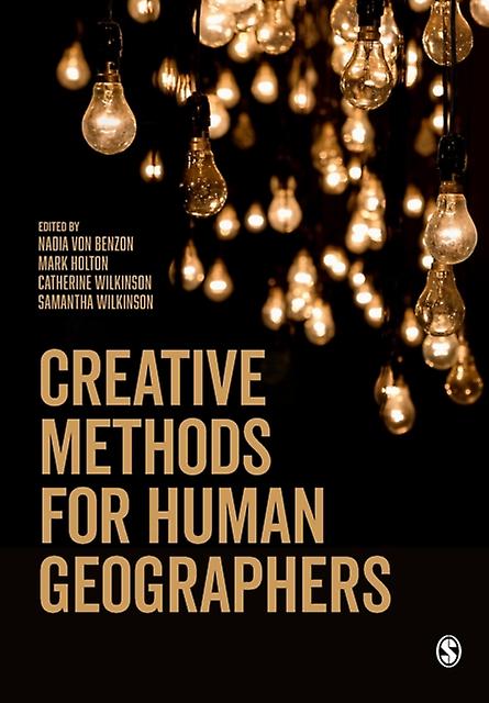 Creative Methods For Human Geographers - Sage Publications Ltd - Paperback - English Book - Research methods: general