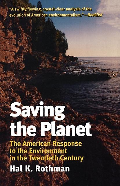 Saving The Planet by Hal K. Rothman Paperback Book
